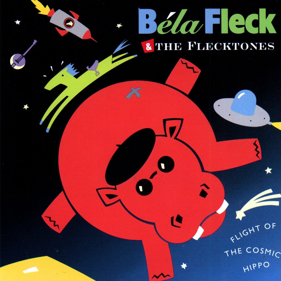 Bela Fleck and the Flecktones - Flight of the Cosmic Hippo